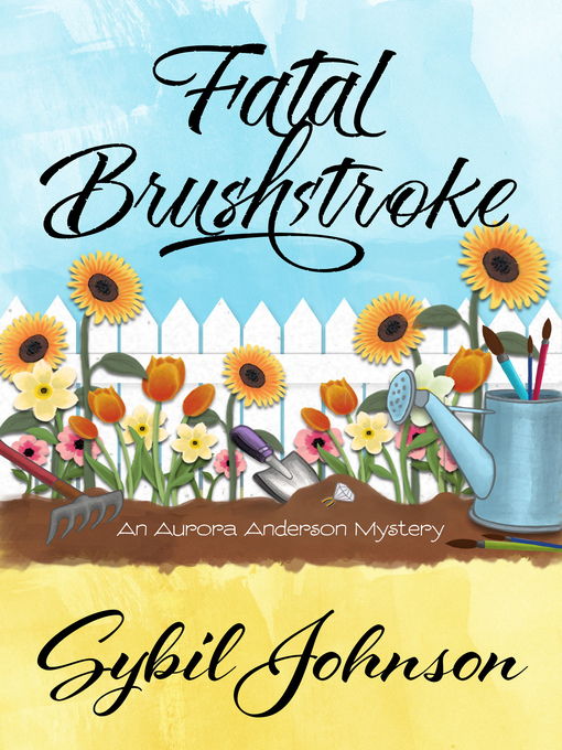 Title details for Fatal Brushstroke by Sybil Johnson - Available